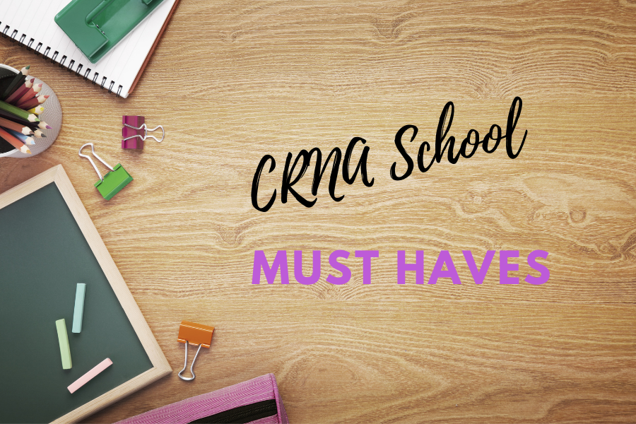 crna school must haves